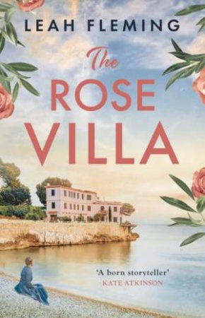 The Rose Villa by Leah Fleming