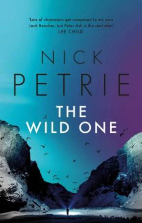 The Wild One by Nick Petrie