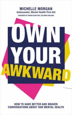 Own Your Awkward by Michelle Morgan