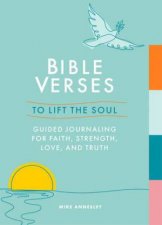 Bible Verses to Lift the Soul