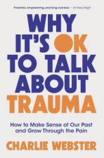 Why Its OK to Talk About Trauma