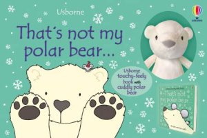 That's Not My Polar Bear... Book + Plush by Fiona Watt