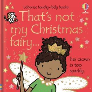 That's Not My Christmas Fairy by Fiona Watt & Rachel Wells