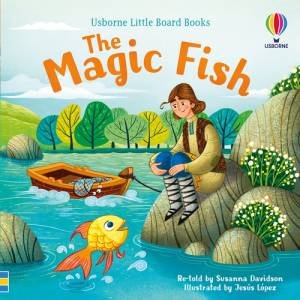 The Magic Fish by Susanna Davidson & Jesus Lopez