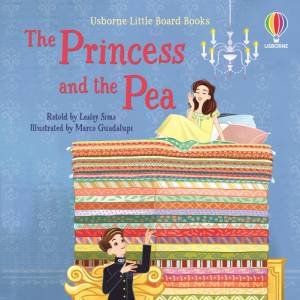 The Princess And The Pea by Lesley Sims & Marco Guadalupi