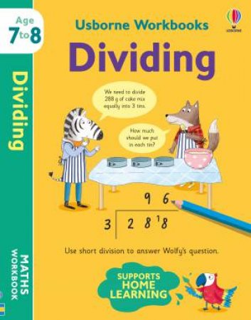 Usborne Workbooks Dividing 7-8 by Holly Bathie & Elisa Paganelli