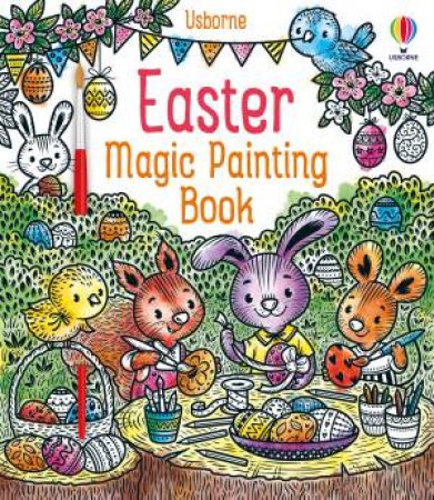 Easter Magic Painting Book by Abigail Wheatley & Elzbieta Jarzabek