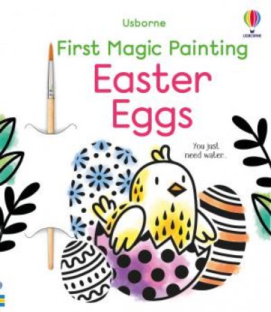 First Magic Painting Easter Eggs by Abigail Wheatley