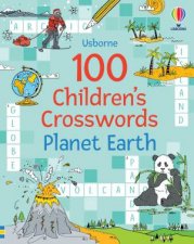 100 Childrens Crosswords Planet Earth