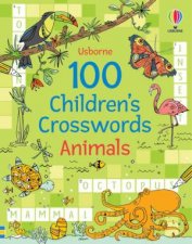 100 Childrens Crosswords Animals