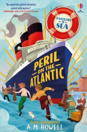 Mysteries at Sea: Peril on the Atlantic by A.M. Howell