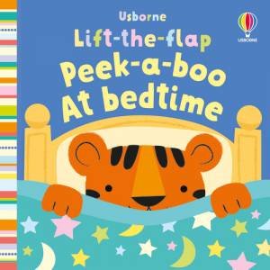 Lift-The-Flap Peek-A-Boo Bedtime by Fiona Watt