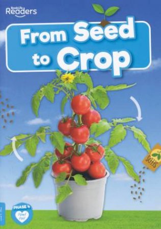 From Seed to Crop by Shalini Vallepur