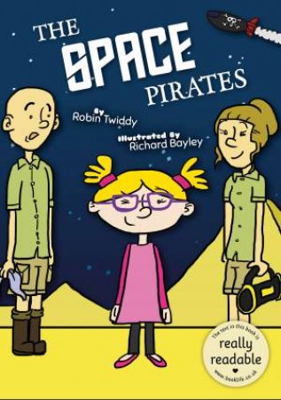 The Space Pirates by Robin Twiddy
