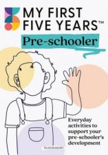 My First Five Years Preschooler