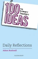 100 Ideas for Primary Teachers Daily Reflections