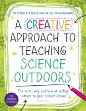 A Creative Approach to Teaching Science Outdoors
