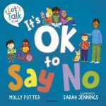 Its OK to Say No