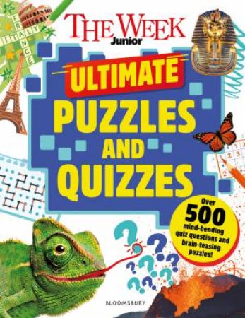 The Week Junior Ultimate Puzzles and Quizzes by The Week Junior