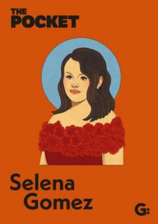 The Pocket Selena Gomez by Gemini Books