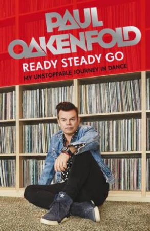 Ready Steady Go by Paul Oakenfold