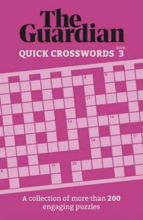 The Guardian Quick Crosswords 3 by The Guardian