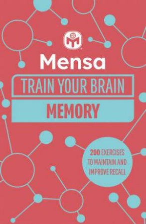 Mensa Train Your Brain - Memory by Gareth Moore & Mensa Ltd