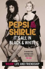 Pepsi  Shirlie  Its All In Black And White