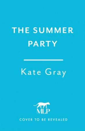 The Summer Party by Kate Gray