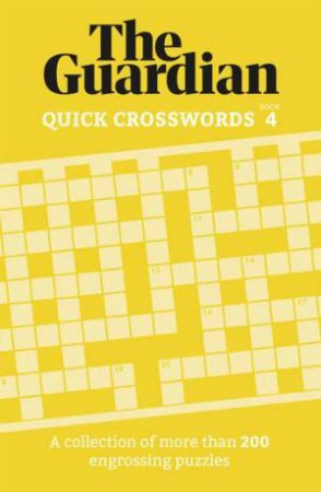 The Guardian Quick Crosswords 4 by Unknown