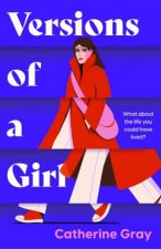 Versions of a Girl