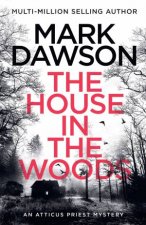 The House In The Woods