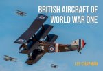 British Aircraft Of World War One A Photographic Guide To Modern Survivors Replicas And Reproductions