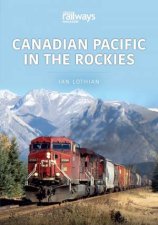 Canadian Pacific In The Rockies