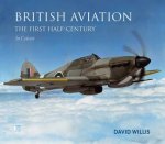 British Aviation The First HalfCentury