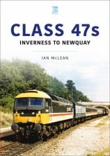 Class 47s Inverness to Newquay