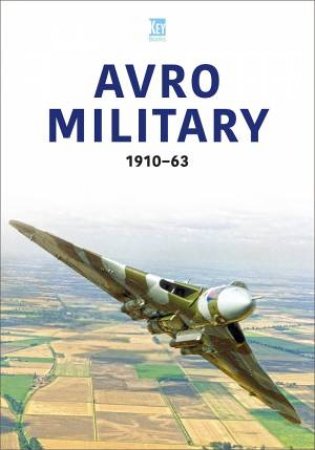Avro Military 1910-63 by KEY PUBLISHING