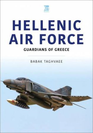 Hellenic Air Force: Guardians of Greece by KEY PUBLISHING
