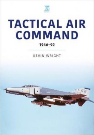 Tactical Air Command: 1946-92