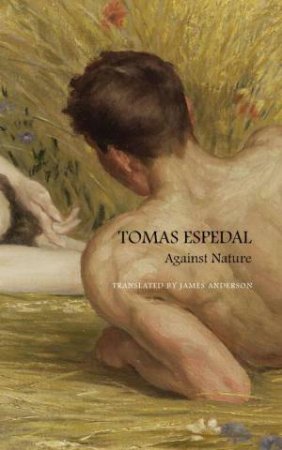 Against Nature by Tomas Espedal & James Anderson