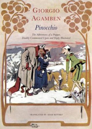 Pinocchio by Giorgio Agamben & Adam Kotsko