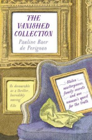 The Vanished Collection by Pauline Baer de Perignon & Natasha Lehrer