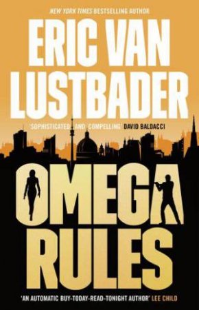 Omega Rules by Eric Van Lustbader