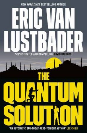 The Quantum Solution by Eric Van Lustbader