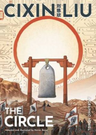 Cixin Liu's The Circle by Xavier Besse