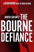 Robert Ludlums The Bourne Defiance