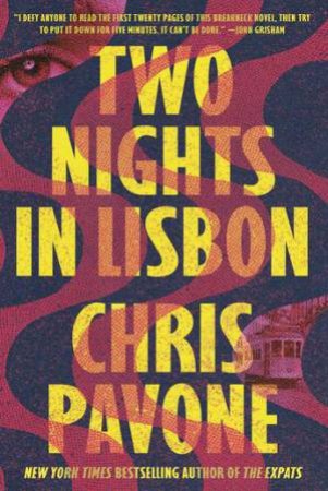 Two Nights In Lisbon by Chris Pavone