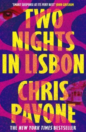 Two Nights In Lisbon by Chris Pavone
