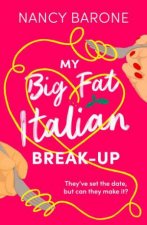 My Big Fat Italian BreakUp