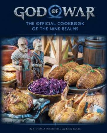 God of War: The Official Cookbook by Victoria Rosenthal